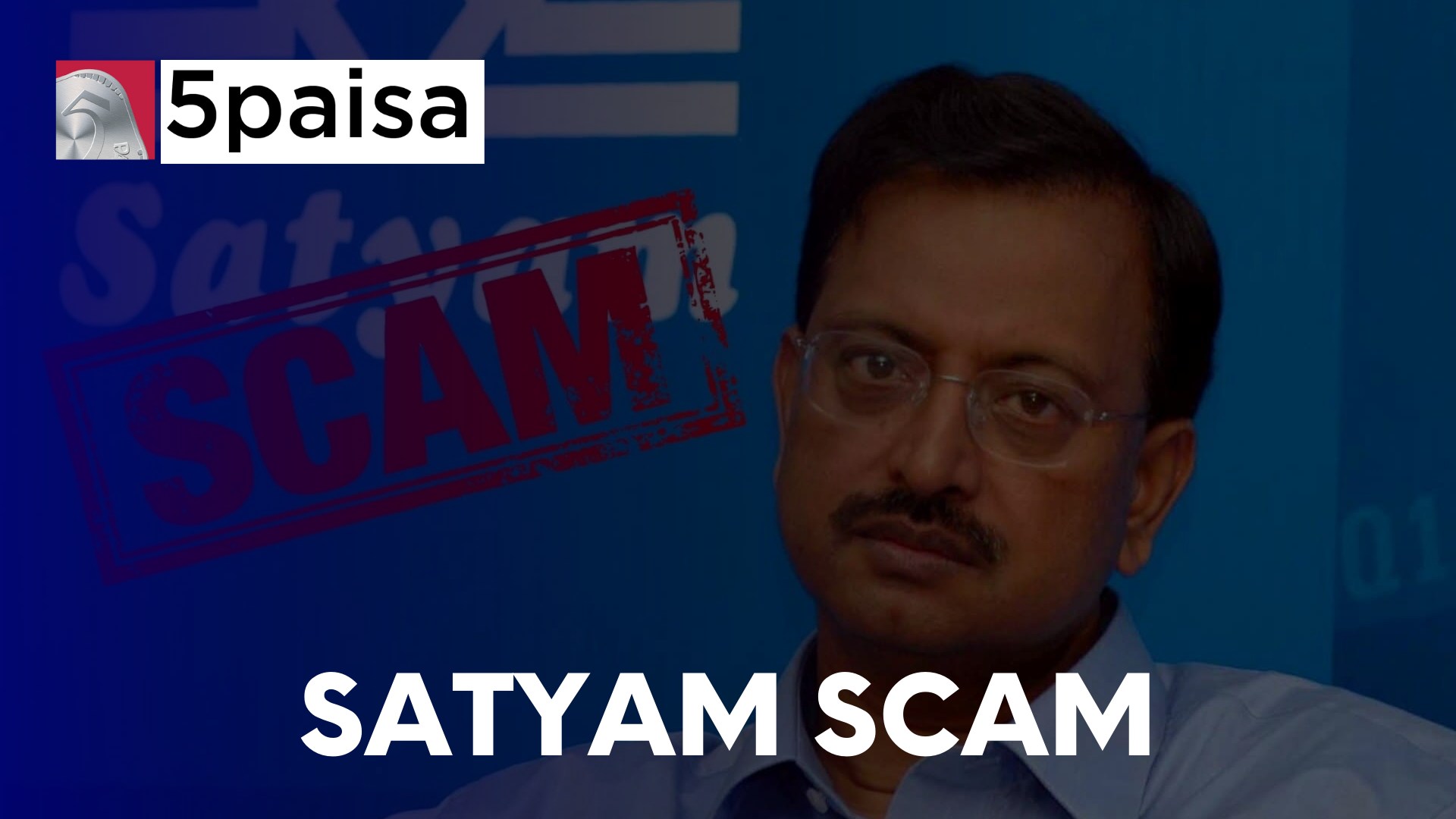Satyam Scam Case Study Of The Satyam Fraud Case 5paisa satyam-scam-case-study-of-the-satyam-fraud-case-5paisa